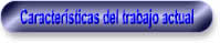 Caractersticas del trabajo actual