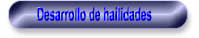 Desarrollo de hailidades